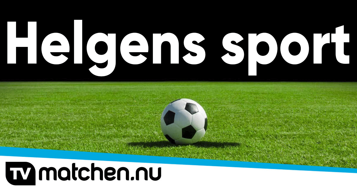 Sporthöjdpunkter i helgen