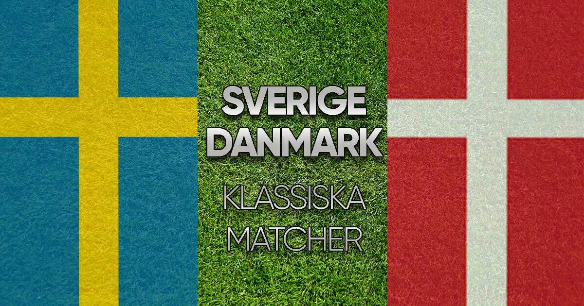 Sverige Danmark - klassiska matcher